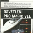 Osvtlen pro Magic Vee